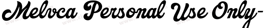 Melvca Personal Use Only字体转换